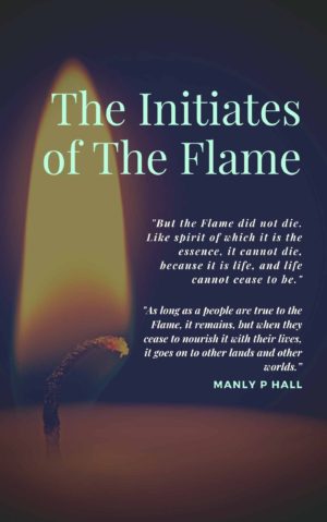 The initiates of the Flame