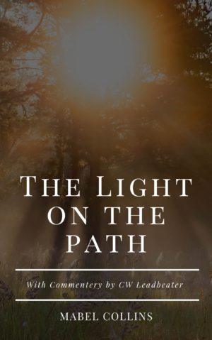 Light On The Path With Commentary