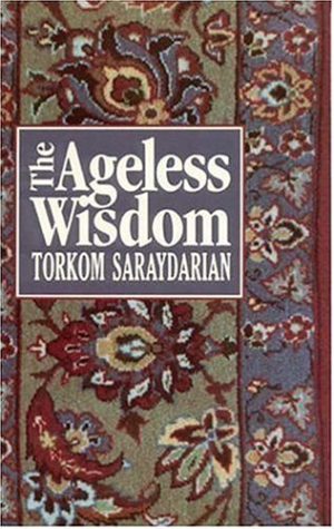 Ageless Wisdom by Torkom Saraydarian