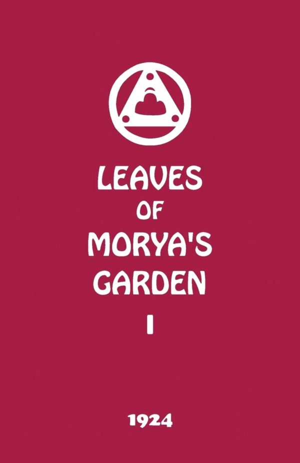 Leaves of Morya's Garden I (Agni Yoga Series)