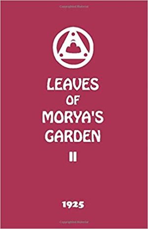 Leaves of Morya’s Garden II (Agni Yoga Series)