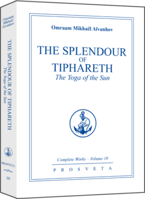 The Splendour of Tiphareth by Master Omraam
