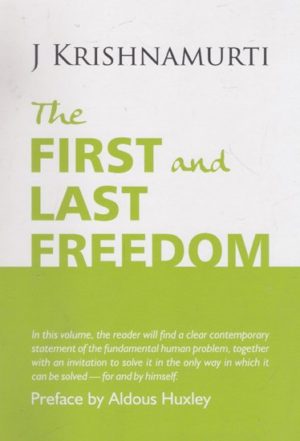 The First and Last Freedom