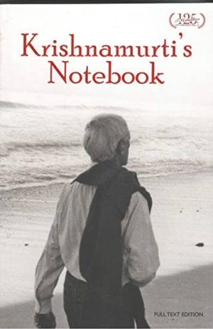 Krishnamurti’s Notebook