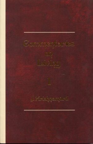 COMMENTARIES ON LIVING: SERIES I