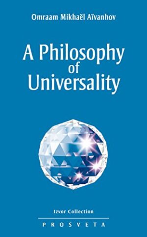 A Philosophy of Universality by Master Omraam