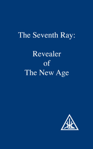 THE SEVENTH RAY: REVEALER OF THE NEW AGE